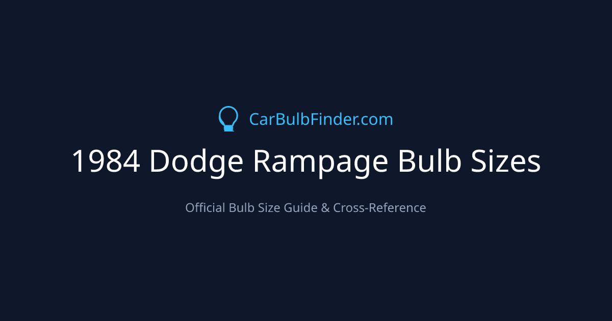 1984 Dodge Rampage Bulb Size Chart | Headlight, Fog & More